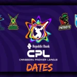 CPL T20 Dates (Start-End), Host, Matches, Participants, Tournament format, Venues all you need to know