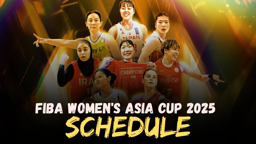 FIBA Women's Asia Cup 2025 Schedule, Host, Qualifiers, Team List, Format, Players list