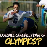 Is Flag Football Officially Part of the 2028 Olympics? What You Need to Know About the New Olympic Sport