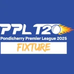 Pondicherry Premier League 2025 Schedule (Date, Time, Venue)