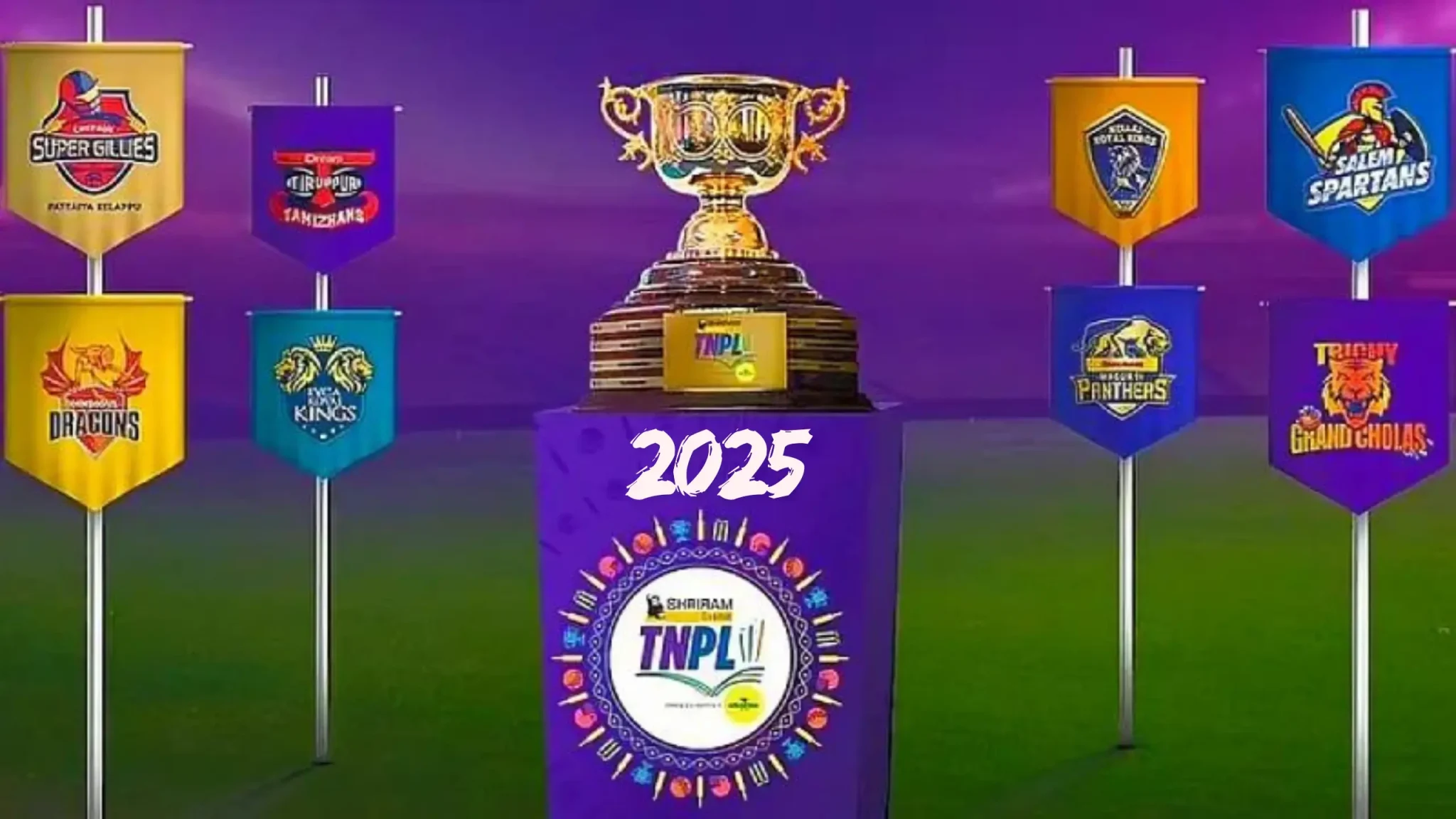 TNPL 2025 Start Date, Team, City, Owner, Coaches, Captains, Auction Date all you need to know