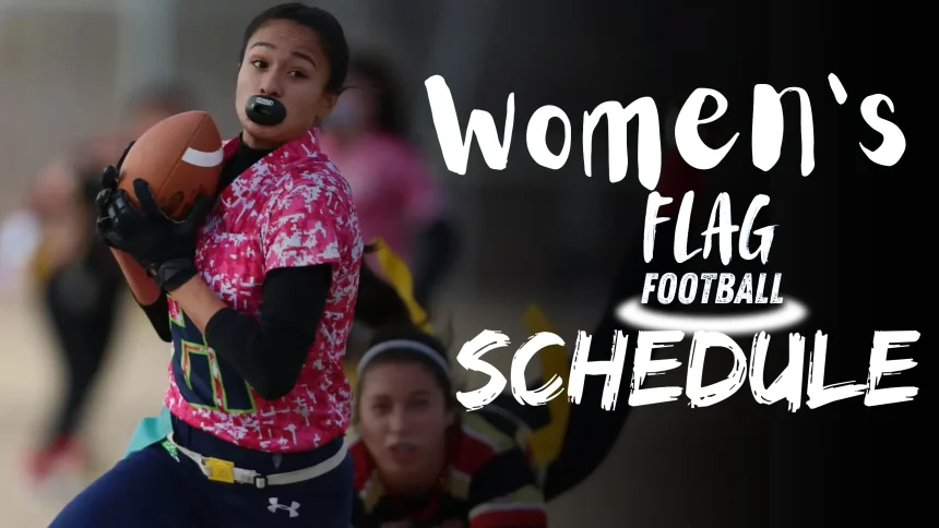 Women's Flag Football 2025: The Rise of the Sport, Upcoming Tournaments, and How to Get Involved