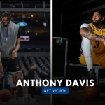 Anthony Davis Net Worth in 2025: NBA Salary, Endorsements, Investments, Business Ventures, Luxury Lifestyle