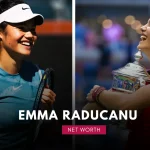 Emma Raducanu Net Worth 2025: Earnings from Tennis, Endorsement Deals in 2025