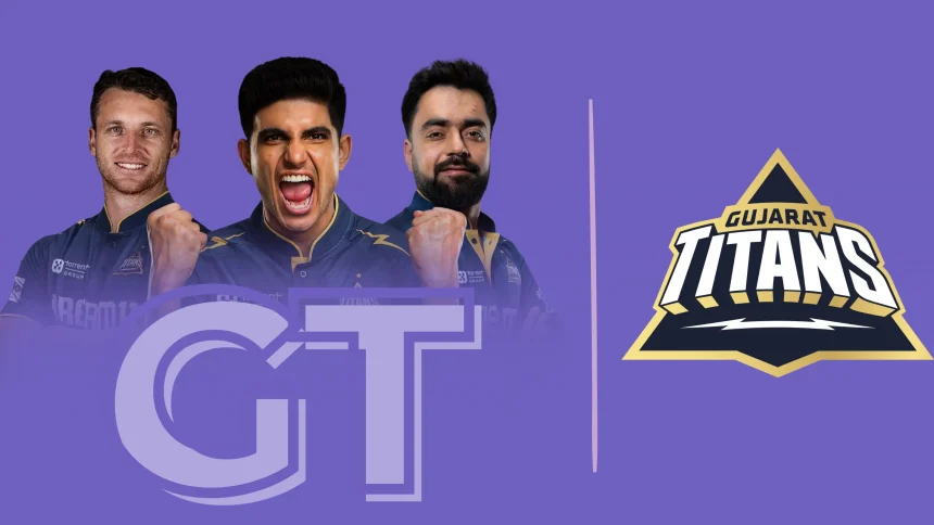 Gujarat Titans 2025: Players List with Their Price, Time Table, Captain, Coaches, Home Ground, Owner, Jersey, Social Media profile all you need to know