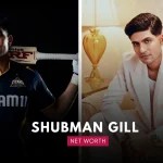 Shubman Gill’s Net Worth in 2025