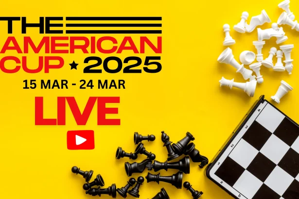 The American Cup 2025 schedule (Chess), Players list, Where to Watch Coverage?