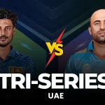 Tri-Nation Series in UAE 2025 Schedule, Teams, Squad, Venues, Where to Watch Live Coverage? Who will win - Predictions?