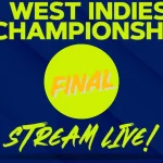 West Indies Championship 2024-25 Winners & Runner-Up List – Final Venues & Match Results