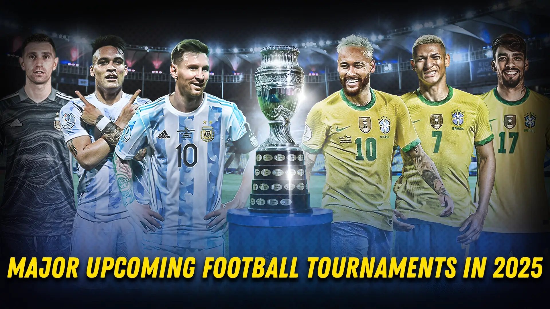 Major Upcoming Football Tournaments in 2025: Dates, Locations, and How to Follow - make the calendar