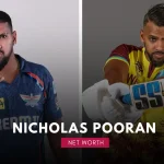 Nicholas Pooran Net Worth 2025: Salary from Central Board and IPL, Brand Endorsements