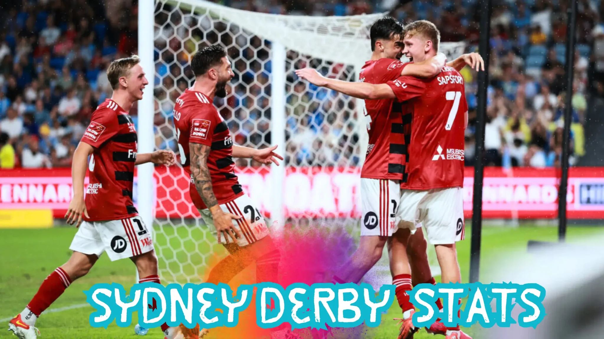Sydney Derby All-Time Stats: Wins, Goals, Red Cards, Records, Best Goals, Clashes & Controversial Moments