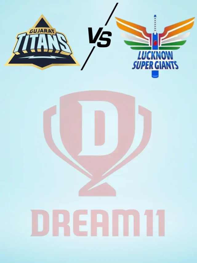 16 Possible Teams for GT vs LSG Dream11 Prediction Today Match 64