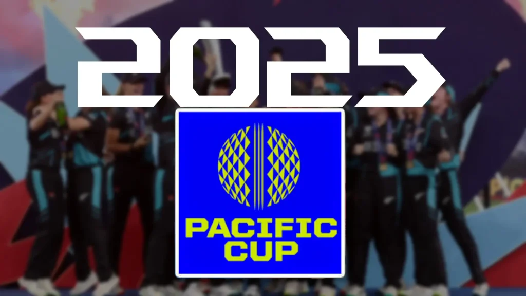 Womens T20 Pacific Cup 2025 Time Table, Live Coverage Details, Team Squads, Head to Head, Who will win the Trophy?