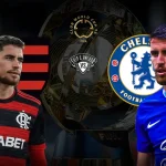 Flamengo vs Chelsea Preview, prediction, Lineups, Betting tips and odds, Key Players to watch- FIFA Club World Cup 2025