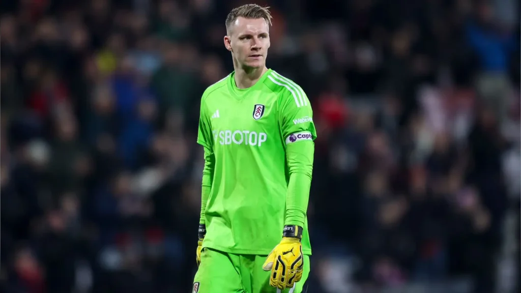 Bernd Leno (Fulham): Highest-Paid Goalkeepers 2025